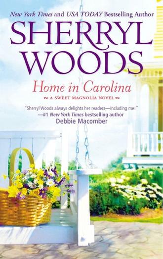 Sherryl  Woods. Home In Carolina