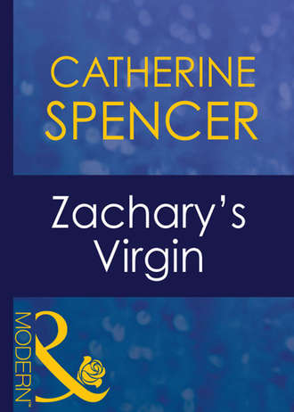 Catherine  Spencer. Zachary's Virgin