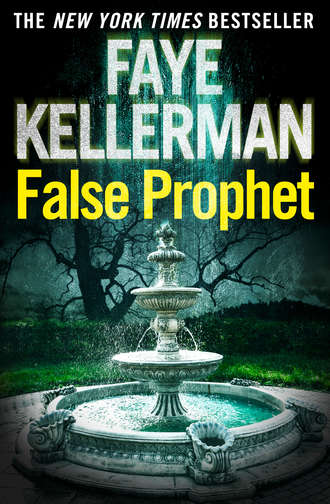 Faye  Kellerman. False Prophet