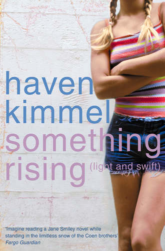 Haven  Kimmel. Something Rising