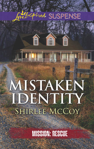 Shirlee  McCoy. Mistaken Identity