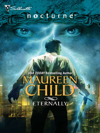 Maureen Child. Eternally