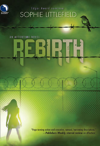 Sophie  Littlefield. Rebirth