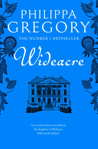 Philippa  Gregory. Wideacre