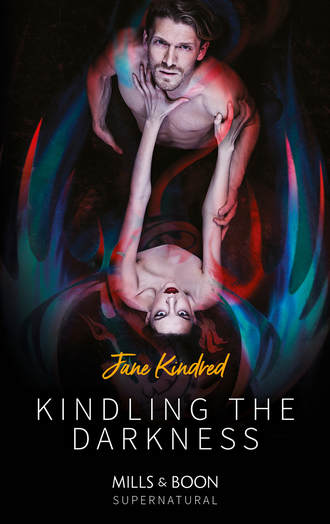 Jane  Kindred. Kindling The Darkness