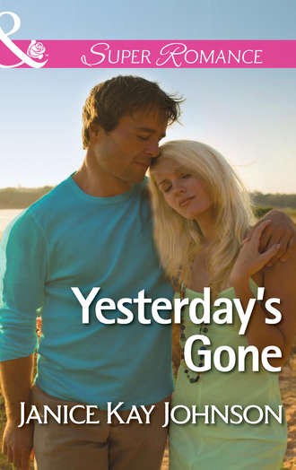 Janice Johnson Kay. Yesterday's Gone