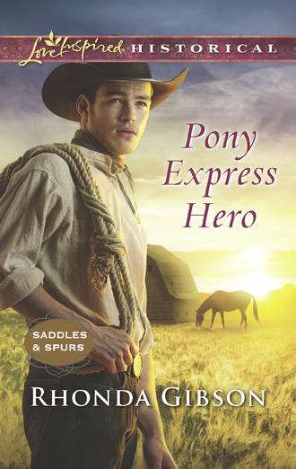 Rhonda  Gibson. Pony Express Hero