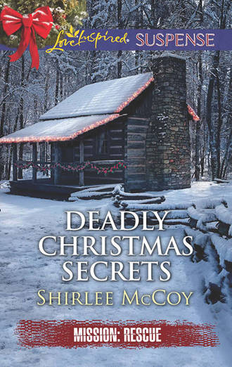 Shirlee  McCoy. Deadly Christmas Secrets