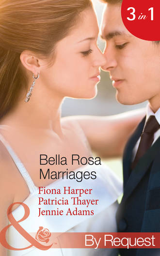 Fiona Harper. Bella Rosa Marriages: The Bridesmaid's Secret