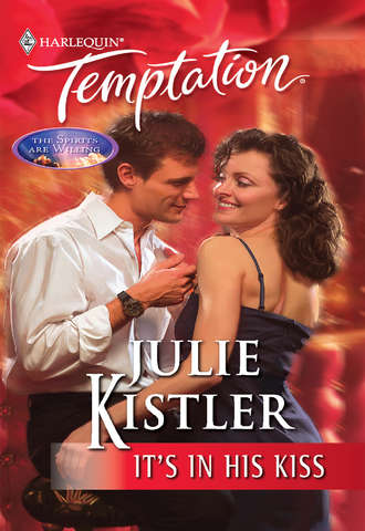 Julie  Kistler. It's In His Kiss