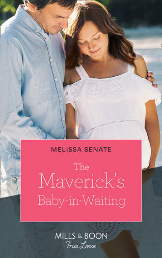 Melissa  Senate. The Maverick's Baby-In-Waiting