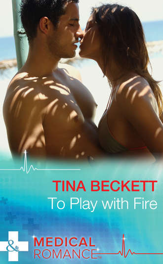 Tina  Beckett. To Play With Fire