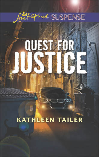 Kathleen  Tailer. Quest For Justice