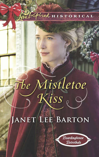 Janet Barton Lee. The Mistletoe Kiss