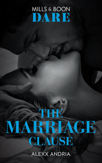 Alexx  Andria. The Marriage Clause