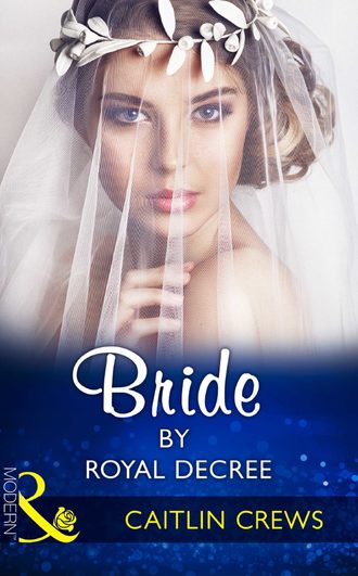 CAITLIN  CREWS. Bride By Royal Decree