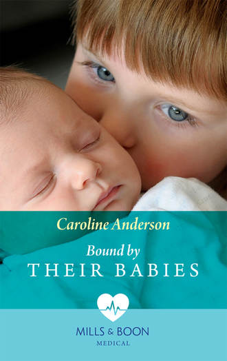 Caroline  Anderson. Bound By Their Babies