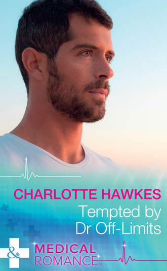 Charlotte  Hawkes. Tempted By Dr Off-Limits