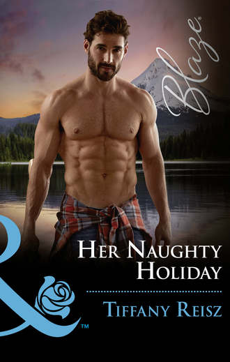 Tiffany  Reisz. Her Naughty Holiday