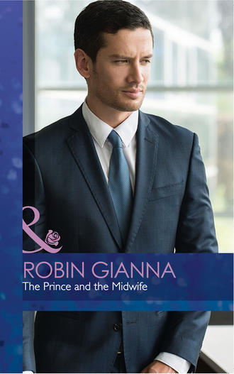 Robin  Gianna. The Prince And The Midwife