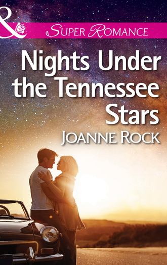 Джоанна Рок. Nights Under the Tennessee Stars