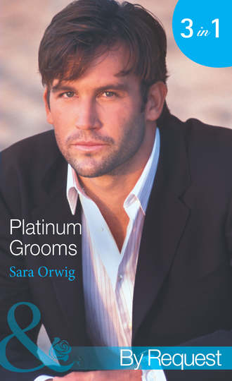 Sara  Orwig. Platinum Grooms: Pregnant at the Wedding