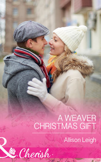 Allison  Leigh. A Weaver Christmas Gift