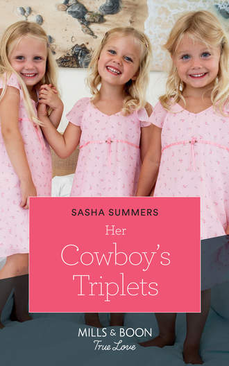 Sasha  Summers. Her Cowboy's Triplets