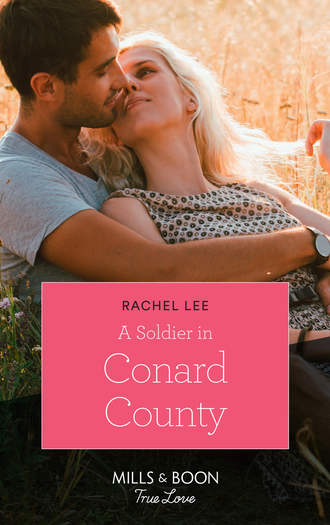 Rachel  Lee. A Soldier In Conard County