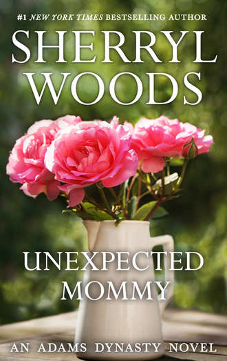 Sherryl  Woods. Unexpected Mommy