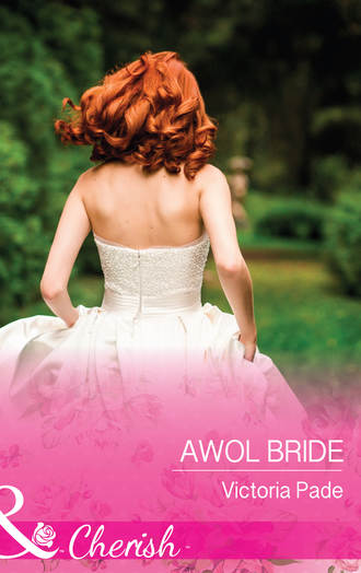 Victoria  Pade. Awol Bride