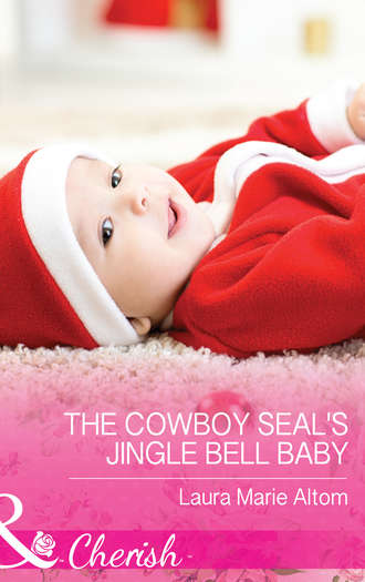 Laura Altom Marie. The Cowboy Seal's Jingle Bell Baby