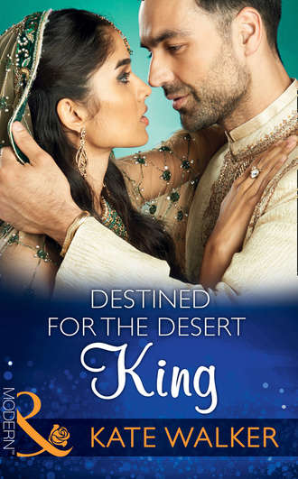 Kate Walker. Destined For The Desert King