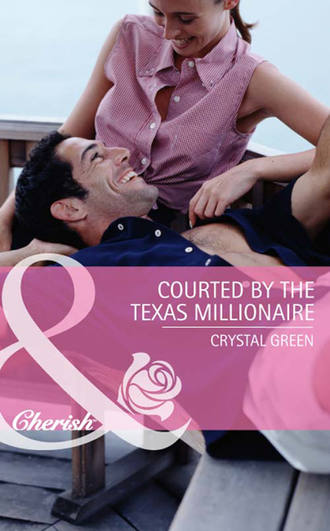 Crystal  Green. Courted by the Texas Millionaire