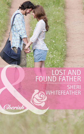 Sheri  WhiteFeather. Lost and Found Father