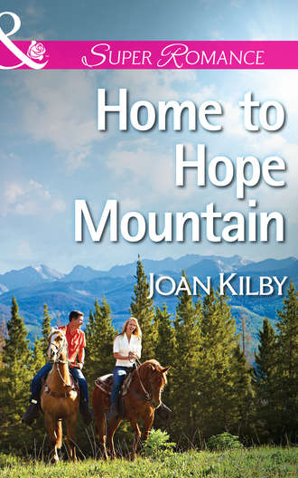 Joan  Kilby. Home to Hope Mountain