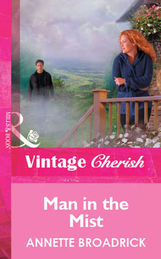 Annette  Broadrick. Man In The Mist