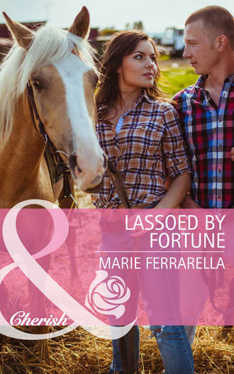 Marie  Ferrarella. Lassoed by Fortune