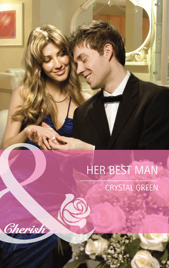 Crystal  Green. Her Best Man