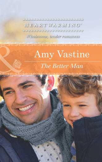 Amy  Vastine. The Better Man