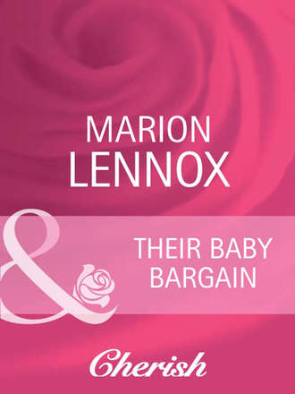 Marion  Lennox. Their Baby Bargain