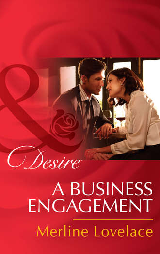 Merline  Lovelace. A Business Engagement