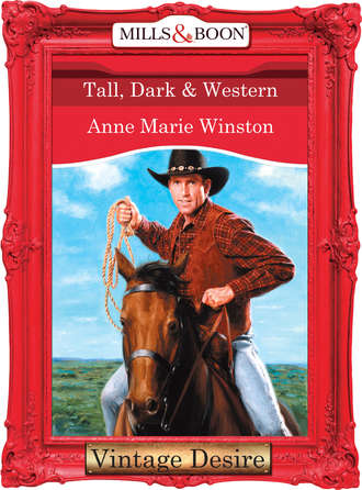 Anne Marie Winston. Tall, Dark & Western