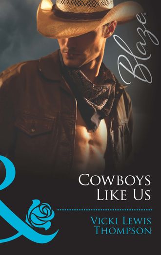 Vicki Thompson Lewis. Cowboys Like Us