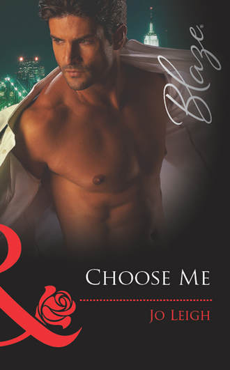 Jo Leigh. Choose Me