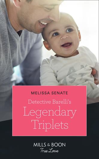 Melissa  Senate. Detective Barelli's Legendary Triplets