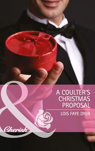 Lois Dyer Faye. A Coulter's Christmas Proposal