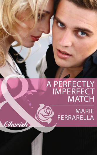 Marie  Ferrarella. A Perfectly Imperfect Match