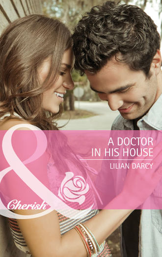 Lilian  Darcy. A Doctor in His House