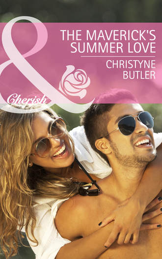 Christyne  Butler. The Maverick's Summer Love